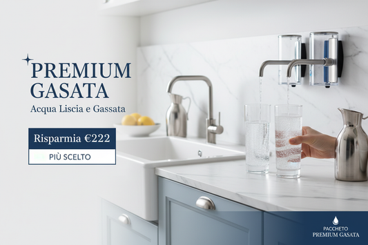 Pacchetto PREMIUM GASATA - Sistema completo acqua liscia e gassata AcquaVitale
